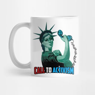 Lady Liberty - Call to Activism Mug